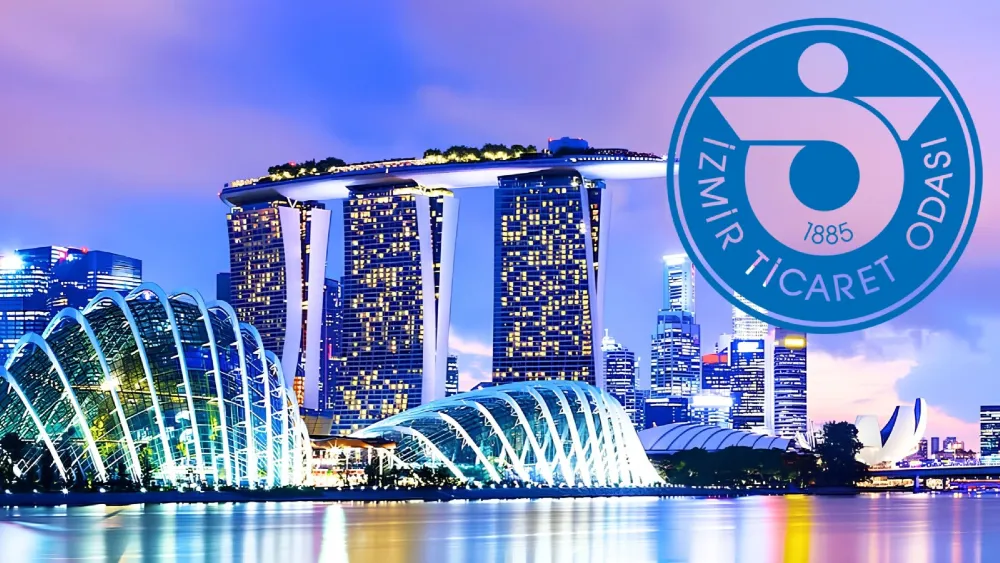 İZTO yüzünü Asya’ya çevirdi: Yeni rota Singapur